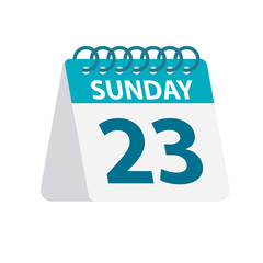 Sunday 23 - Calendar Icon. Vector illustration of week day paper leaf. Calendar Template