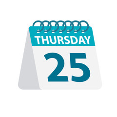 Thursday 25 - Calendar Icon. Vector illustration of week day paper leaf. Calendar Template