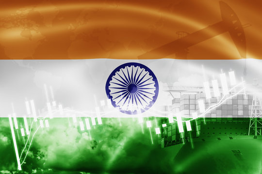 India Flag, Stock Market, Exchange Economy And Trade, Oil Production, Container Ship In Export And Import Business And Logistics.