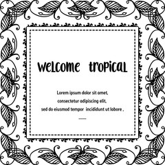 Lettering welcome tropical for greeting card, various flower. Vector