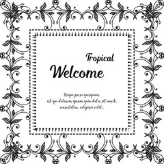 Lettering welcome tropical for greeting card, various flower. Vector