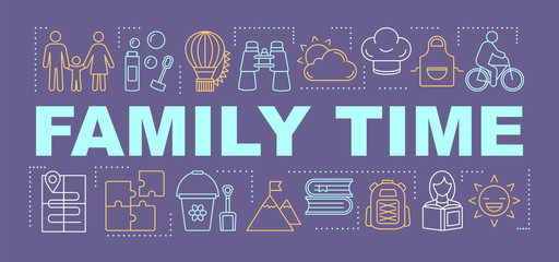 Family time word concepts banner. Activities with kids. Books reading. Presentation, website. Bike ride. Cooking. Isolated lettering typography idea, linear icons. Vector outline illustration