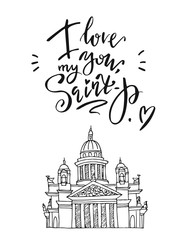 Greeting card with lettering phrase i love my saint-p. Saint Isaac's Cathedral.