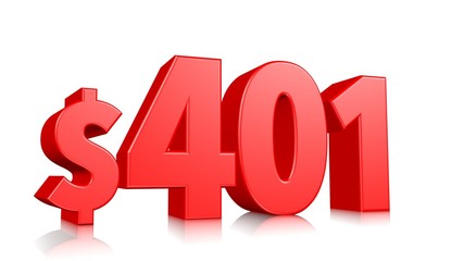 401$ Four hundred one price symbol. red text number 3d render with dollar sign on white background