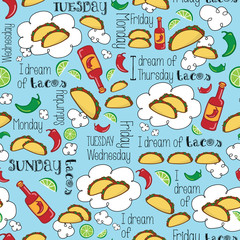 I dream of Tacos Mexican fiesta days of the week party design. Food and beverage seamless pattern graphic.