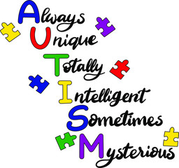 Autism always unique totally intelligent sometimes musterious decoration for T-shirt