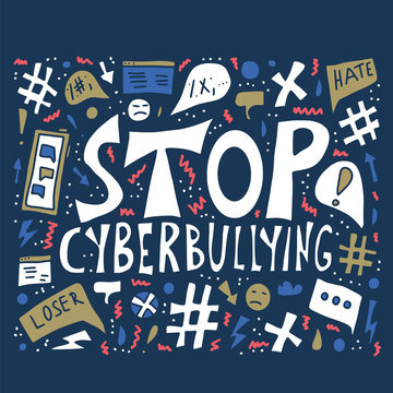 Stop Cyberbullying Quote. Vector Concept Desing.