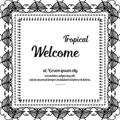 Template of welcome tropical for design card, beautiful flower. Vector