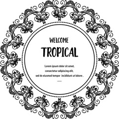 Template of welcome tropical for design card, beautiful flower. Vector