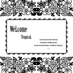 Ornate wallpaper with lettering welcome tropical, cute flower. Vector