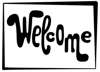 Welcome lettering inscription. Black vector letters on white background. Playful handwriting for door entrance.