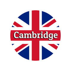 Round button Icon of national flag of United Kingdom of Great Britain. Union Jack on the white background with lettering of city name Cambridge. Inscription for logo, banner, t-shirt print.