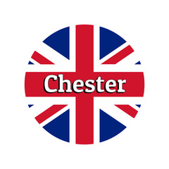 Round button Icon of national flag of United Kingdom of Great Britain. Union Jack on the white background with lettering of city name Chester. Inscription for logo, banner, t-shirt print.