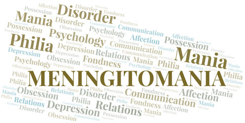 Meningitomania word cloud. Type of mania, made with text only.