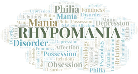 Rhypomania word cloud. Type of mania, made with text only.