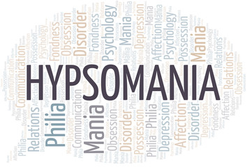 Hypsomania word cloud. Type of mania, made with text only.