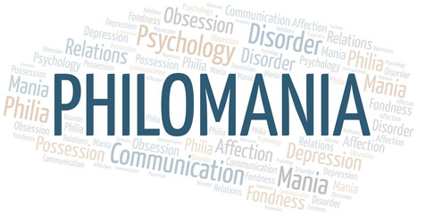 Philomania word cloud. Type of mania, made with text only.