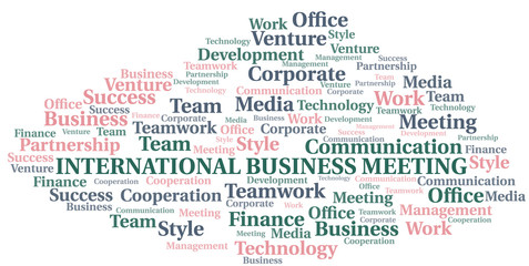 International Business Meeting word cloud. Collage made with text only.