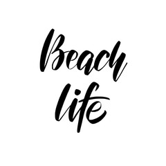Vector hand drawn summer inscription Beach Life. Youth culture.