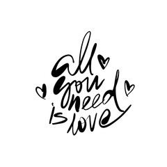 All You Need Is Love callygraphy. Isolated on white background.