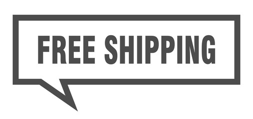 free shipping sign. free shipping square speech bubble. free shipping