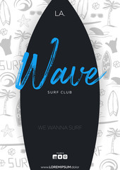 Summer Surfing Poster for Surf Club or Shop with hand draw background and Surfboard.