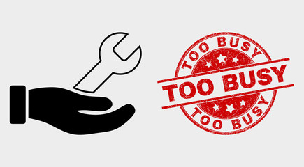 Vector repair hand icon and Too Busy seal stamp. Red round scratched seal stamp with Too Busy text. Vector combination for repair hand in flat style. Black isolated repair hand icon.