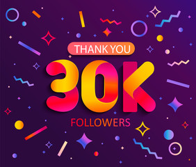 Thank you 30000 followers,thanks banner.30K follower congratulation card with geometric figures,lines,squares,circles for Social Networks.Web blogger celebrates a large number of subscribers. Vector