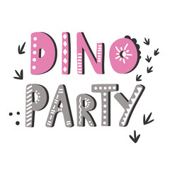 Hand drawn cute vector lettering. Dino party. Great design for t-shirt, logo, kids apparel, invitation, poster, print.