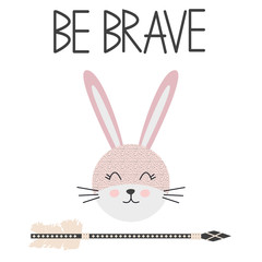 Cute sweet little rabbit smiling face art. Lettering quote Be Brave. Kids nursery scandinavian hand drawn illustration. Graphic design.