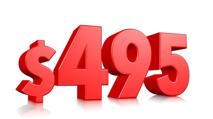 495$ Four hundred ninety five price symbol. red text number 3d render with dollar sign on white background