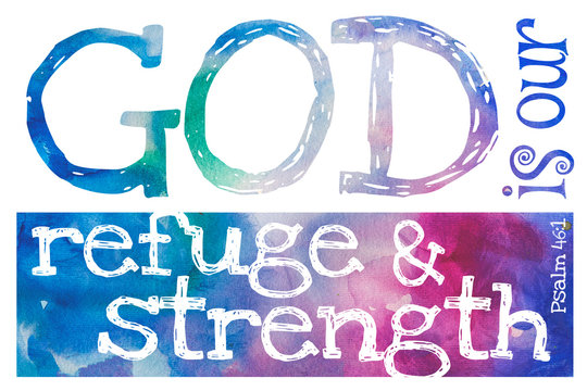 God is our refuge and strength (Psalm 46:1) - Poster with Bible text quotation