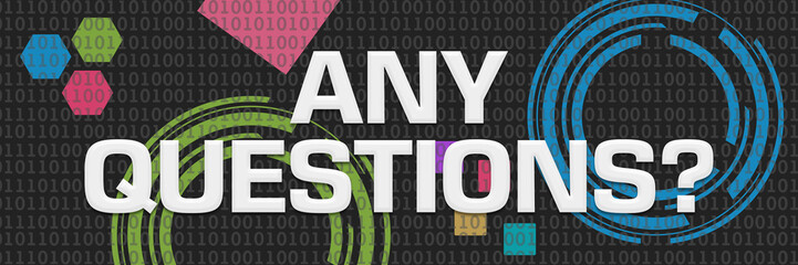 Fototapeta premium Any Questions Dark Colorful Digital Technology Background 