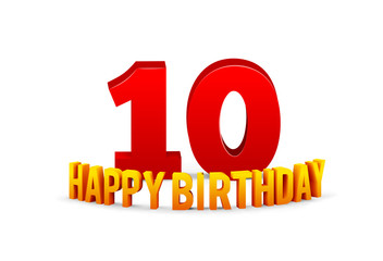 Congratulations on the 10th anniversary, happy birthday with rounded 3d text and shadow isolated on white background. Vector