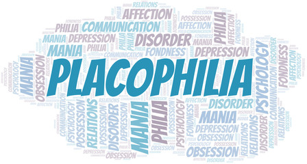 Placophilia word cloud. Type of Philia.
