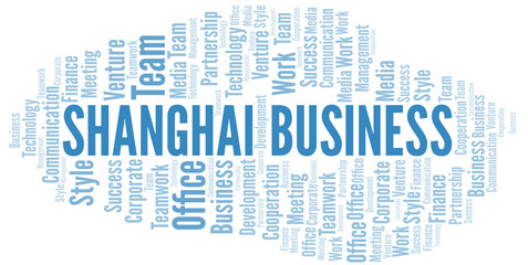 Shanghai Business word cloud. Collage made with text only.