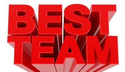 BEST TEAM word on white background 3d rendering