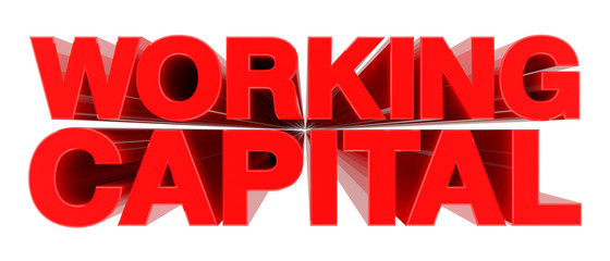 WORKING CAPITAL word on white background 3d rendering