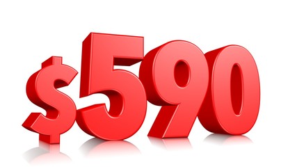 590$ Five hundred ninety price symbol. red text number 3d render with dollar sign on white background
