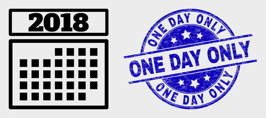 Vector outline 2018 calendar page icon and One Day Only seal stamp. Blue round grunge seal with One Day Only title. Black isolated 2018 calendar page icon in outline style.