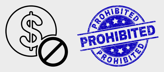 Vector line forbidden dollar icon and Prohibited seal stamp. Blue rounded grunge seal with Prohibited text. Black isolated forbidden dollar icon in line style.