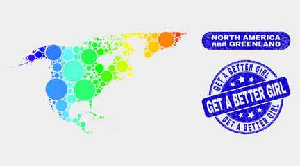 Naklejka premium Spectrum dotted North America and Greenland map and seal stamps. Blue round Get a Better Girl grunge seal stamp. Gradiented spectrum North America and Greenland map mosaic of random small spheres.
