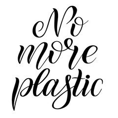 No More Plastic. Black isolated cursive. Graphic element for ecological stuff. Script lettering. Calligraphic style.