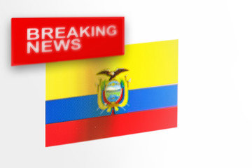 Breaking news, Ecuador country's flag and the inscription news