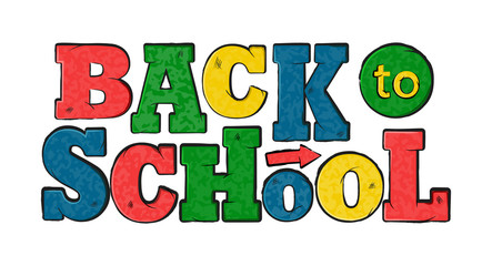 Fototapeta premium Back to school decorated lettering sign. Colorful textured text with arrow isolated on white background. Design element for cards, covers, poster, sale banner, flyer, newsletter. Vector illustration. 