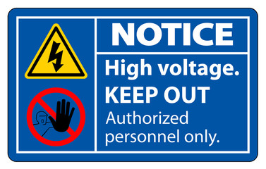 Notice High Voltage Keep Out Sign Isolate On White Background,Vector Illustration EPS.10
