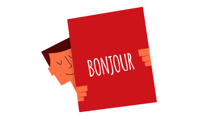Bonjour sign on a board vector illustration. Man holding a sign "Bonjour". Business and Digital marketing concept for website and banners promotions.