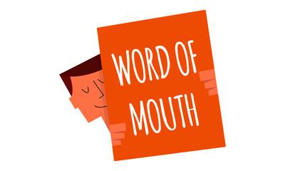 word of mouth sign on a board vector illustration. Man holding a sign "word of mouth". Business and Digital marketing concept for website and banners promotions.