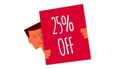 25% discount sign on a board vector illustration. Man holding a sign "25% OFF". Business and Digital marketing concept for website and banners promotions.