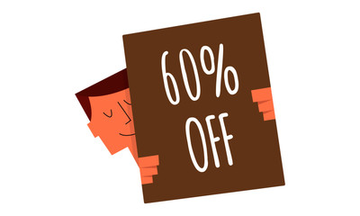  60% discount sign on a board vector illustration. Man holding a sign "60% OFF". Business and Digital marketing concept for website and banners promotions.